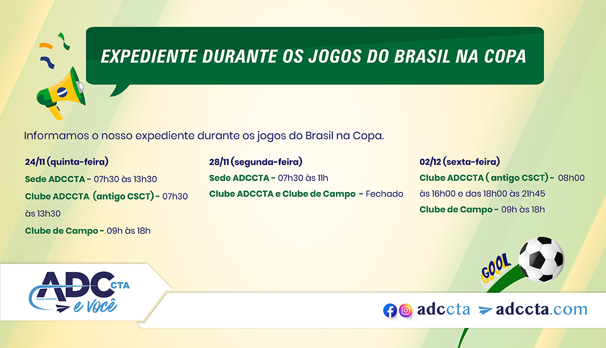 ADCCTA Expediente Durante os Jogos do Brasil na Copa 🇧🇷⚽, copa jogos do  brasil 